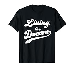Living dream shirt for sale  Delivered anywhere in USA 