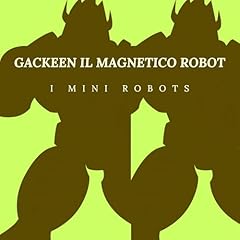 Gackeen magnetico robot usato  Spedito ovunque in Italia 