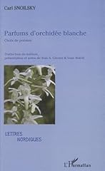Parfums orchidee blanche d'occasion  Livré partout en France
