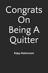 Congrats quitter enjoy for sale  Delivered anywhere in USA 