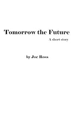 Tomorrow the future gebraucht kaufen  Wird an jeden Ort in Deutschland
