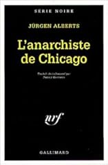 Anarchiste chicago jürgen d'occasion  Livré partout en France