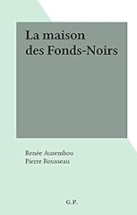 Maison fonds noirs d'occasion  Livré partout en France