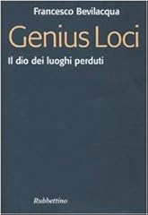 Genius loci. dio usato  Spedito ovunque in Italia 