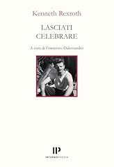 Lasciati celebrare. poesie usato  Spedito ovunque in Italia 