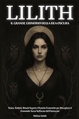 Lilith grimorio della usato  Spedito ovunque in Italia 