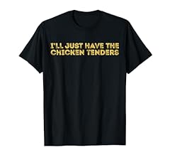 Chicken tenders tee for sale  Delivered anywhere in USA 