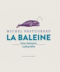 Baleine histoire culturelle d'occasion  Livré partout en France