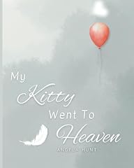 Kitty went heaven for sale  Delivered anywhere in USA 