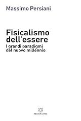Fisicalismo dell essere. usato  Spedito ovunque in Italia 