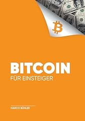 Bitcoin einsteiger gebraucht kaufen  Wird an jeden Ort in Deutschland