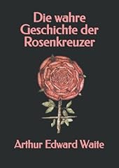 Wahre geschichte rosenkreuzer gebraucht kaufen  Wird an jeden Ort in Deutschland
