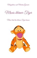 Maxis kleiner tiger gebraucht kaufen  Wird an jeden Ort in Deutschland