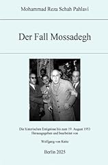 Fall mossadegh historischen gebraucht kaufen  Wird an jeden Ort in Deutschland