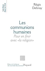 Communions humaines finir d'occasion  Livré partout en France