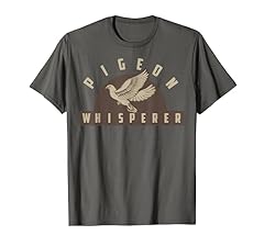Pigeon whisperer shirt for sale  Delivered anywhere in USA 