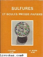 sulfure boule presse papier d'occasion  Livré partout en France