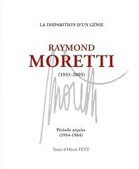 Raymond moretti période d'occasion  Livré partout en France
