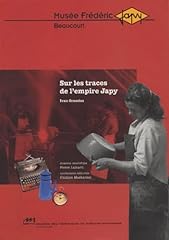 Traces empire japy d'occasion  Livré partout en France