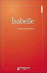 Isabelle roman psycholgique d'occasion  Livré partout en Belgiqu