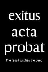 Exitus acta probat for sale  Delivered anywhere in USA 