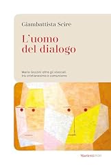 Uomo del dialogo. usato  Spedito ovunque in Italia 