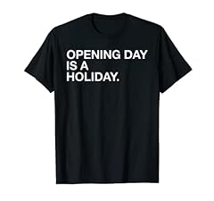 Opening day holiday for sale  Delivered anywhere in USA 