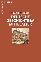 Deutsche geschichte mittelalte gebraucht kaufen  Wird an jeden Ort in Deutschland