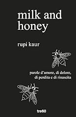 Milk and honey. usato  Spedito ovunque in Italia 