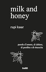 Milk and honey. usato  Spedito ovunque in Italia 