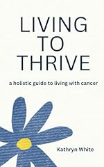 Living thrive holistic gebraucht kaufen  Wird an jeden Ort in Deutschland