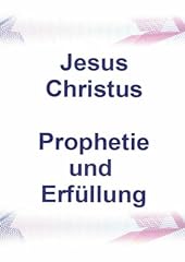 Jesus christus prophetie gebraucht kaufen  Wird an jeden Ort in Deutschland