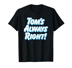 Tom always right for sale  Delivered anywhere in USA 