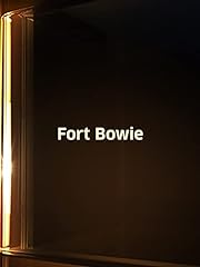 Fort bowie for sale  Delivered anywhere in USA 
