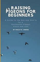 Raising pigeons beginners for sale  Delivered anywhere in USA 