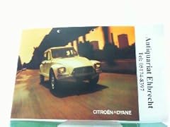 Citroen dyane . gebraucht kaufen  Wird an jeden Ort in Deutschland