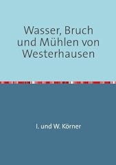 Wasser bruch mühlen gebraucht kaufen  Wird an jeden Ort in Deutschland