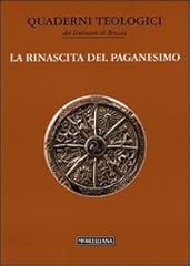 Rinascita del paganesimo usato  Spedito ovunque in Italia 