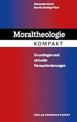 Moraltheologie kompakt grundla gebraucht kaufen  Wird an jeden Ort in Deutschland