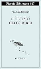 Ultimo dei chiurli usato  Spedito ovunque in Italia 