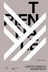 Triennale. cento anni usato  Spedito ovunque in Italia 