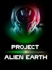 Project alien earth for sale  Delivered anywhere in UK