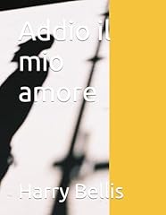 Addio mio amore usato  Spedito ovunque in Italia 
