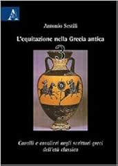 Equitazione nella grecia usato  Spedito ovunque in Italia 