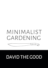 Minimalist gardening good for sale  Delivered anywhere in USA 