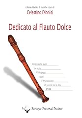 Dedicato flauto dolce. usato  Spedito ovunque in Italia 