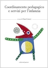 Coordinamento pedagogico e servizi per l'infanzia usato  Spedito ovunque in Italia 