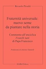 Fraternità universale nuovo usato  Spedito ovunque in Italia 