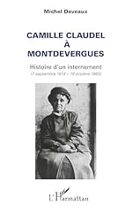 Camille claudel montdevergues d'occasion  Livré partout en France