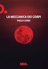 Meccanica dei corpi usato  Spedito ovunque in Italia 